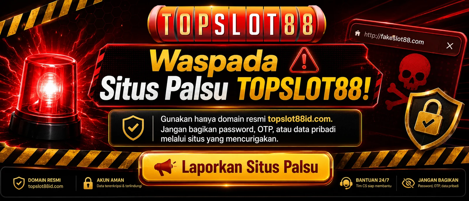 Waspada situs palsu TOPSLOT88